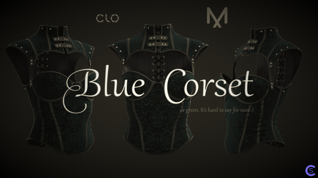 Blue Corset... or green idk :) Clo/MD